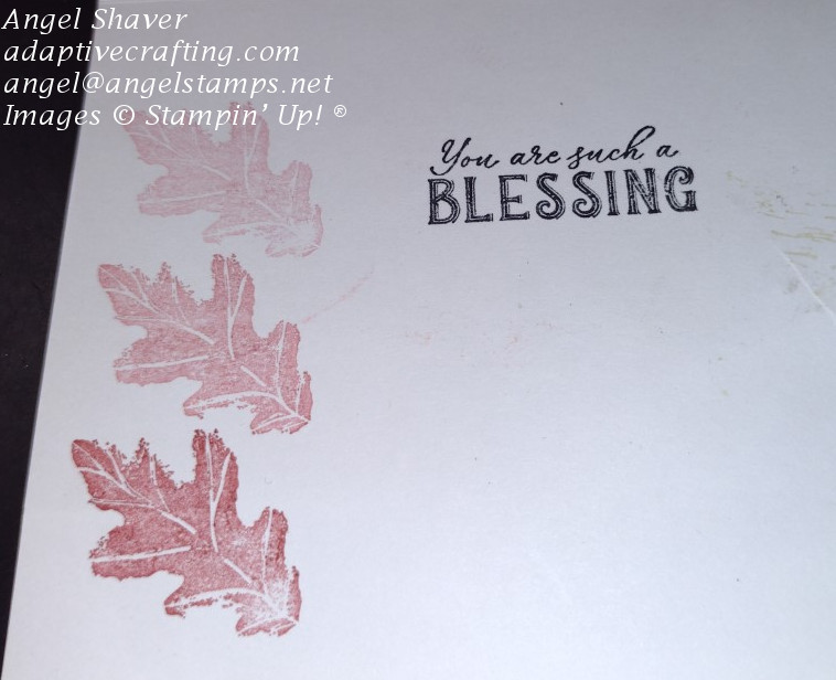 Card inside with red leaves using stamp off technique.  Sentiment says "You are such a Blessing."