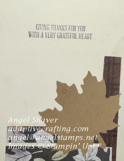 Inside of card with more strips of patterned paper with leaves or brown and black plaid.  Kraft die cut leaf added.  Sentiment says, "Giving thanks for you with a very grateful heart."