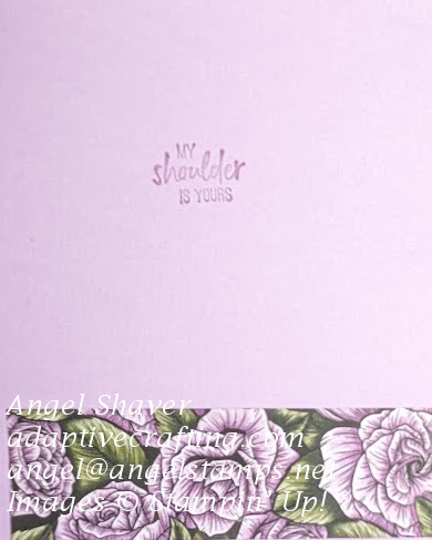 Inside of purple card with strip of floral patterned paper along bottom.  Sentiment says, "My shoulder is yours."