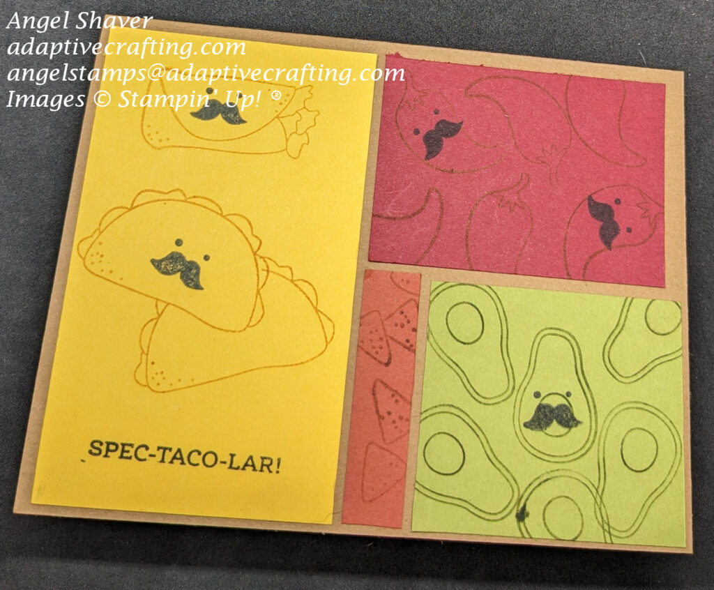 Brown card with color blocking layer, each color cardstock stamped in same color ink with Taco Fiesta stamps.  Some of the stamped images have faces with moustaches.  The card blocks are deep colors--red, yellow, olive green, and rust.  The sentiment says "Spec-taco-lar"