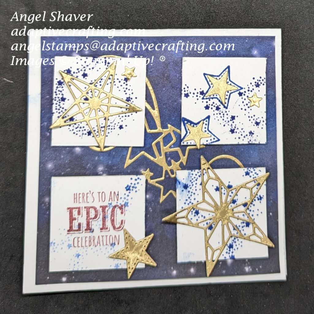White square card with night sky patterned paper background.  Four smaller white cards with stamped stars.  Topped with gold die cut stars.  Sentiment says, "Here's to an epic celebration."