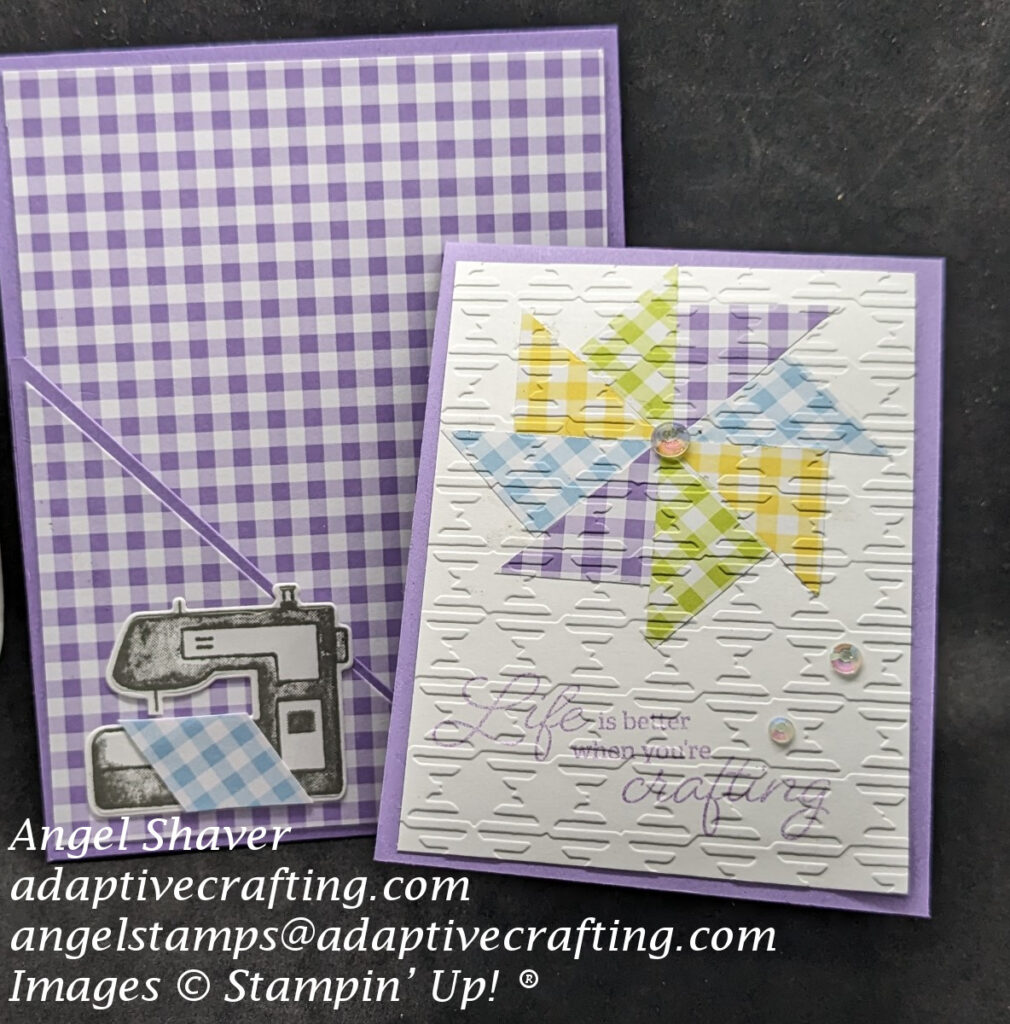 Purple pocket card.  Pocket holder has purple gingham paper and is decorated with a stamped sewing maching.  Card that fits in the pocket has a quilt design created from triangles of gigham paper.  Card front is embossed with gingham embossing folder.  Sentiment says, "Life is better when you're crafting."