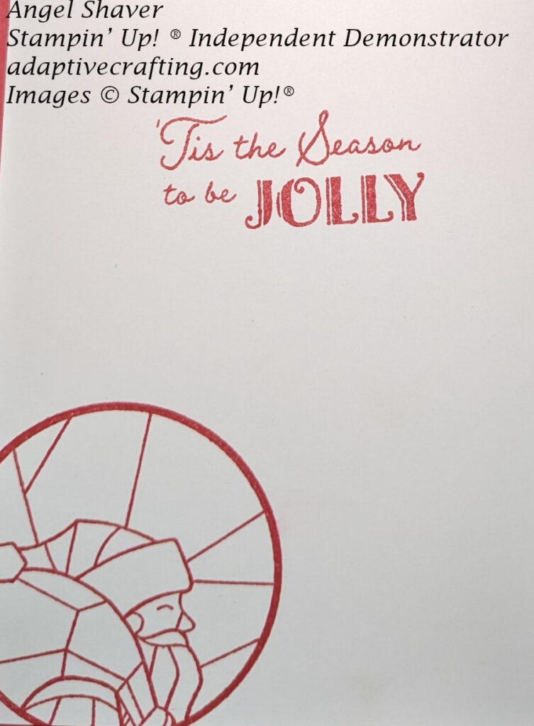 Inside of card with red stamped image of Santa Claus in stained glass circle.  Sentiment says, "Tis the Season to be jolly."