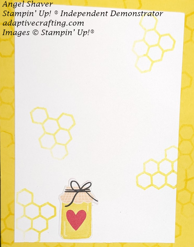 Inside of card with white inside layer framed by yellow cardbase.  Honeycombs are stamped over entire inside using yellow ink.  Jar of honey adhered to bottom of card.