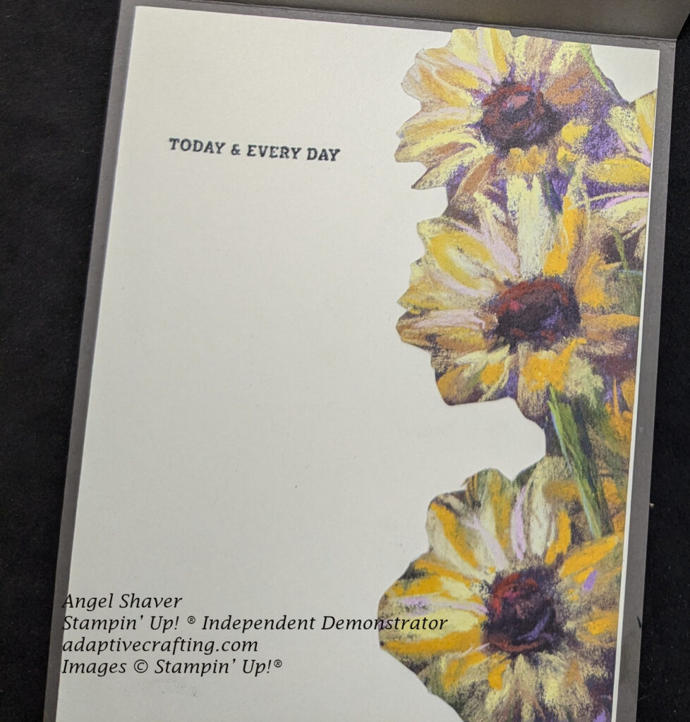 White inside of card with sunflower patterned paper on right edge of card.  Sentiment says, "Today & Everyday"