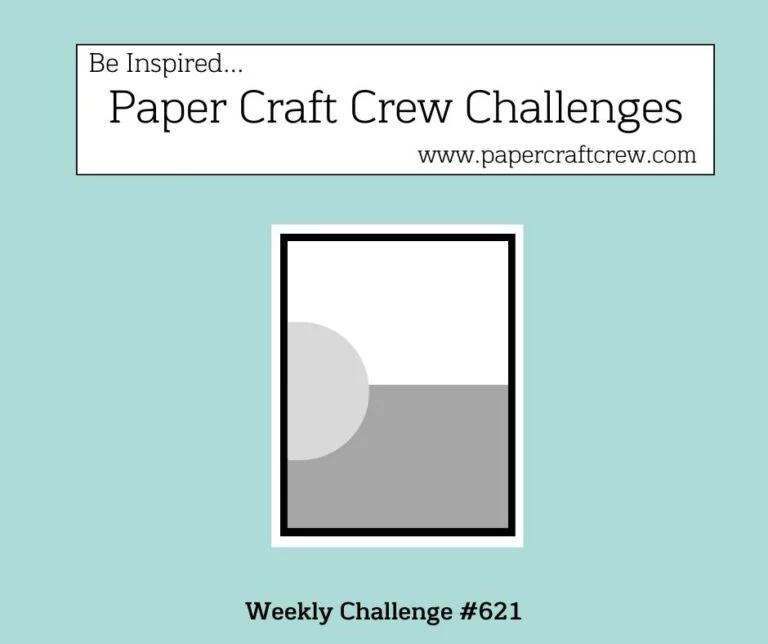 sketch for Paper Craft Crew Challenges #621
