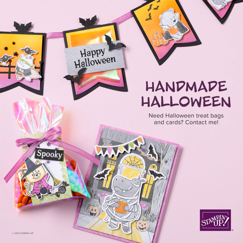 Image of text: "Handmade Halloween.  Need Halloween treat bags and cards? Contact me." Photo of banner, treat bag, and card made using the Spooky Sweet Suite.  