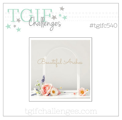 TGIF Challenge #540
Beautiful Arches with photo of arch