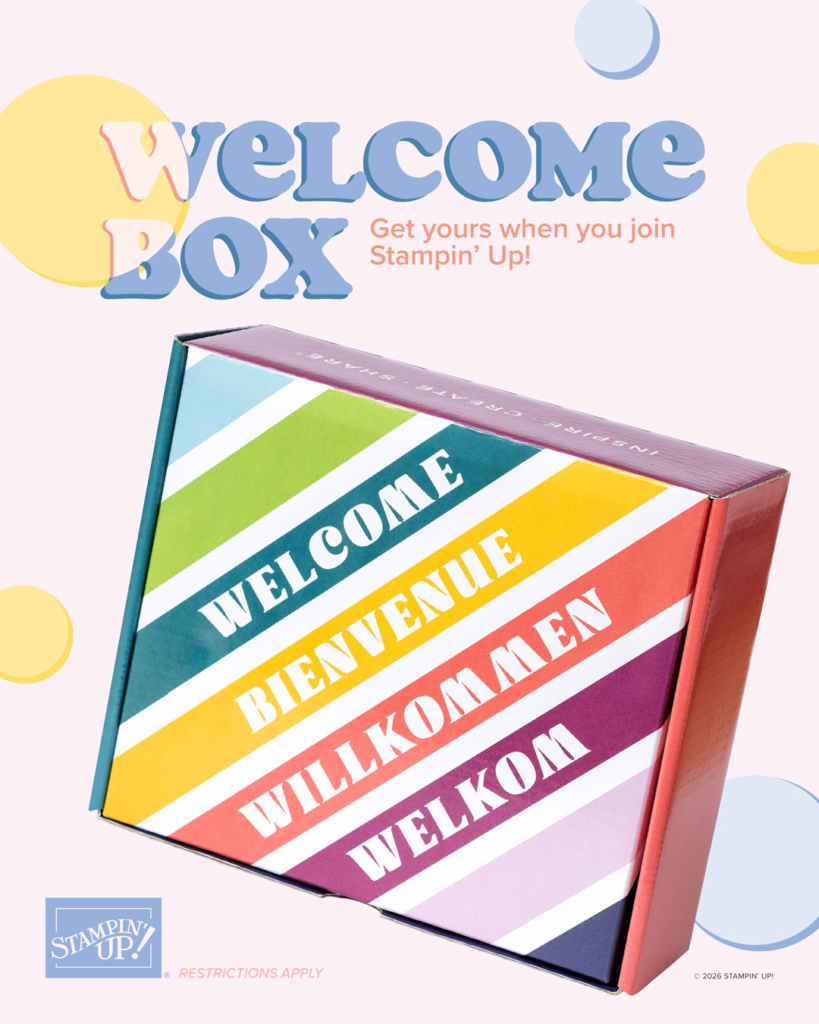 Photo of welcome box--Get yours when you join Stmpin' Up!